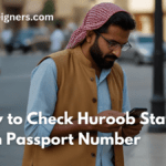 How to Check Huroob Status with Passport Number